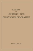 Cover-Bild zum Titel 'Lehrbuch der Elektrokardiographie' von 'David Scherf'