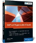 SAP auf Hyperscaler-Clouds - Steffi Dünnebier, Wolf Salewsky, Uwe Zabel