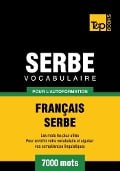Cover-Bild zum Titel 'Vocabulaire Français-Serbe pour l'autoformation - 7000 mots' von 'Andrey Taranov'