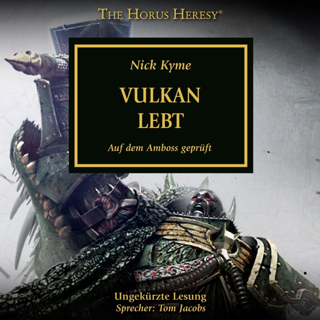 The Horus Heresy 26: Vulkan lebt - Nick Kyme