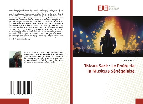 Thione Seck : Le Poète de la Musique Sénégalaise - Alioune Ndiaye