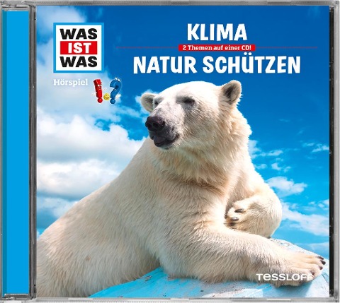 Was ist was Hörspiel-CD: Klima / Natur schützen - Kurt Haderer