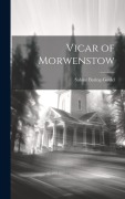Cover-Bild zum Titel 'Vicar of Morwenstow' von 'Sabine Baring-Gould'