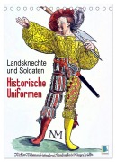 Cover-Bild zum Titel 'Landsknechte und Soldaten: Historische Uniformen (Tischkalender 2026 DIN A5 hoch), CALVENDO Monatskalender' von 'Calvendo Calvendo'