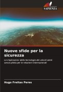 Cover-Bild zum Titel 'Nuove sfide per la sicurezza' von 'Hugo Freitas Peres'