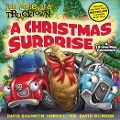A Christmas Surprise: A Lift-The-Flap Adventure - Tom Mason, Dan Danko