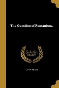 Cover-Bild zum Titel 'The Question of Romanism..' von 'Jane W Bruner'
