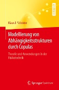 Modellierung von Abhängigkeitsstrukturen durch Copulas - Klaus J. Schröter