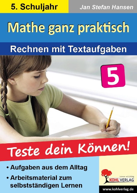 Mathe ganz praktisch - Rechnen mit Textaufgaben, 5. Schuljahr - Jan S Hansen