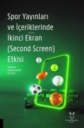 Cover-Bild zum Titel 'Spor Yayinlari ve Iceriklerinde Ikinci Ekran Second Screen Etkisi' von 'Abdullah Sahin'