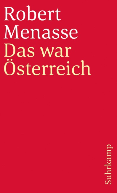 Das war Österreich - Robert Menasse
