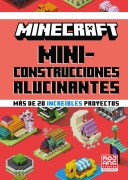 Cover-Bild zum Titel 'Minecraft Oficial: Miniconstrucciones alucinantes' von 'Mojang AB'