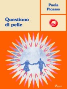 Cover-Bild zum Titel 'Questione di pelle' von 'Paola Picasso'