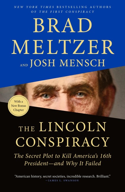 The Lincoln Conspiracy - Brad Meltzer, Josh Mensch