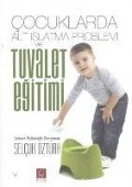 Cover-Bild zum Titel 'Cocuklarda Alt Islatma Problemi ve Tuvalet Egitimi' von 'Selcuk Öztürk'