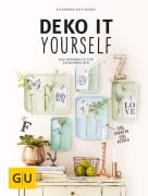 Cover-Bild zum Titel 'Deko it yourself. Das Wohnbuch für Selbermacher' von 'Alexandra Beck-Berge'