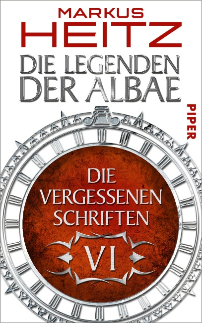 Die Vergessenen Schriften 6 - Markus Heitz