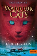 Cover-Bild zum Titel 'Warrior Cats Staffel 1/02. Feuer und Eis' von 'Erin Hunter'