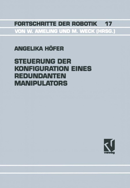 Steuerung der Konfiguration Eines Redundanten Manipulators - Angelika Höfer