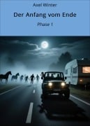 Cover-Bild zum Titel 'Der Anfang vom Ende' von 'Axel Winter'