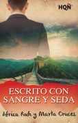 Escrito con sangre y seda - Africa Ruh, Marta Cruces