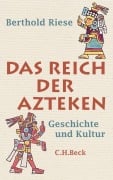 Cover-Bild zum Titel 'Das Reich der Azteken' von 'Berthold Riese'