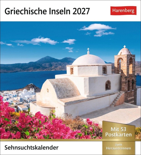 Griechische Inseln Sehnsuchtskalender 2027 - Wochenkalender mit 53 Postkarten - 