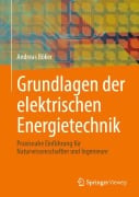 Cover-Bild zum Titel 'Grundlagen der elektrischen Energietechnik' von 'Andreas Böker'