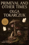 Cover-Bild zum Titel 'Primeval and Other Times' von 'Olga Tokarczuk'