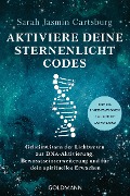 Cover-Bild zum Titel 'Aktiviere deine Sternenlicht-Codes' von 'Sarah Jasmin Cartsburg'