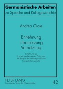 Cover-Bild zum Titel 'Entlehnung - Übersetzung - Vernetzung' von 'Andrea Grote'