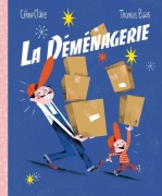 Cover-Bild zum Titel 'La Déménagerie' von 'Céline Claire'