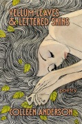 Cover-Bild zum Titel 'Vellum Leaves and Lettered Skins' von 'Colleen Anderson'