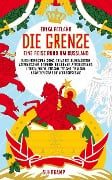 Die Grenze - Erika Fatland