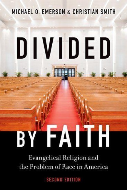 Divided by Faith - Michael O Emerson, Christian Smith