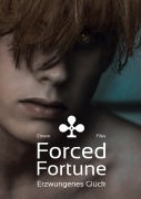 Cover-Bild zum Titel 'Forced Fortune' von 'Elnaro'