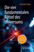 Cover-Bild zum Titel 'Die vier fundamentalen Rätsel des Universums' von 'Christoph Lüttge'