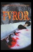Cover-Bild zum Titel 'Fvror' von 'Christoph Sulzberger'
