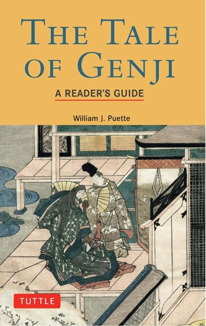 Tale of Genji: A Reader's Guide - William J. Puette