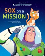 Cover-Bild zum Titel 'Disney Pixar Lightyear Sox on a Mission' von 'Disney Books'