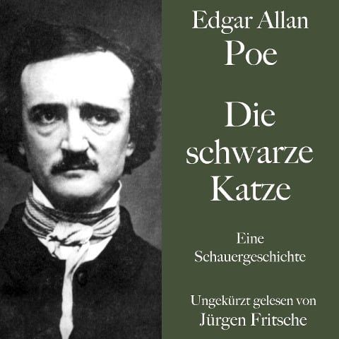 Edgar Allan Poe: Die schwarze Katze - Edgar Allan Poe