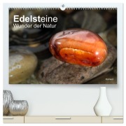 Edelsteine. Wunder der Natur (hochwertiger Premium Wandkalender 2026 DIN A2 quer), Kunstdruck in Hochglanz - Christiane Calmbacher