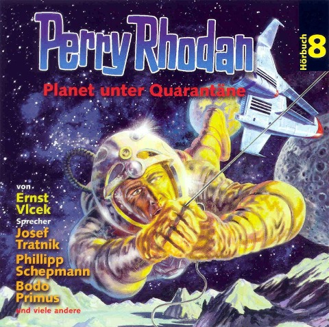 Perry Rhodan Hörspiel 08: Planet unter Quarantäne - Ernst Vlcek