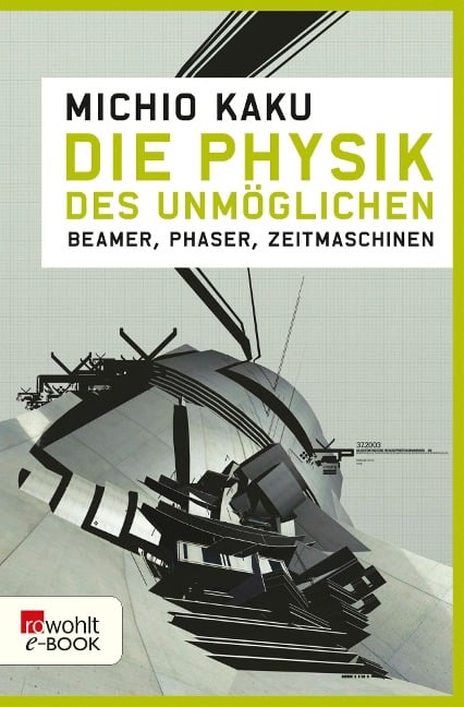 Die Physik des Unmöglichen - Michio Kaku