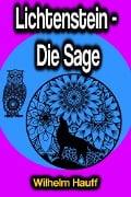 Cover-Bild zum Titel 'Lichtenstein - Die Sage' von 'Wilhelm Hauff'