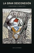 Cover-Bild zum Titel 'La Gran Desconexión' von 'Juan Luis Cerrajero'