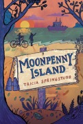 Cover-Bild zum Titel 'Moonpenny Island' von 'Tricia Springstubb'