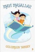 Cover-Bild zum Titel 'Mavi Masallar' von 'Gülümsün Tansev'