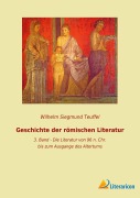 Cover-Bild zum Titel 'Geschichte der römischen Literatur' von 'Wilhelm Siegmund Teuffel'