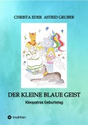 Cover-Bild zum Titel 'Der kleine blaue Geist' von 'Christa Eder'